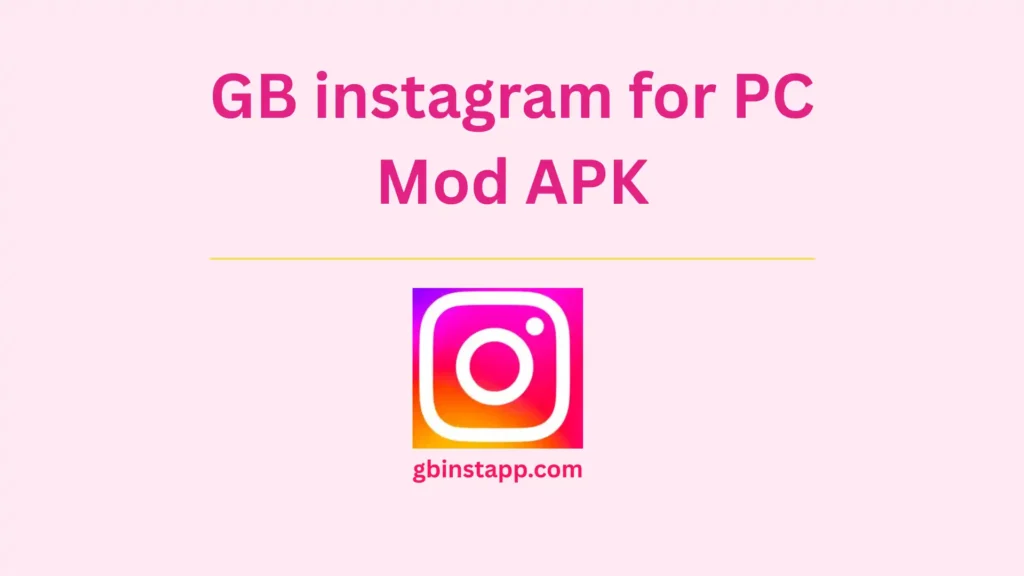 gb insta for pc